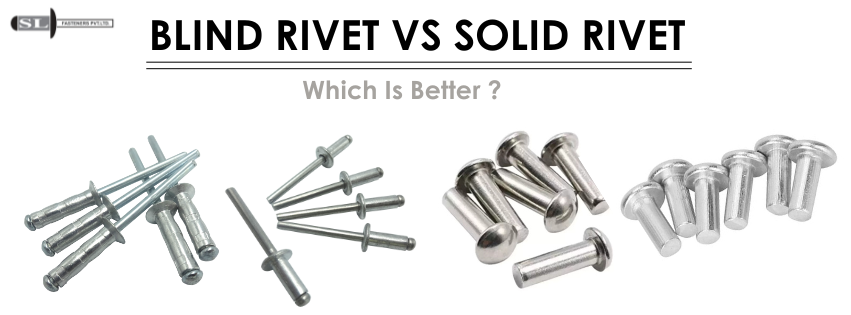 Blind rivet vs. Solid rivets